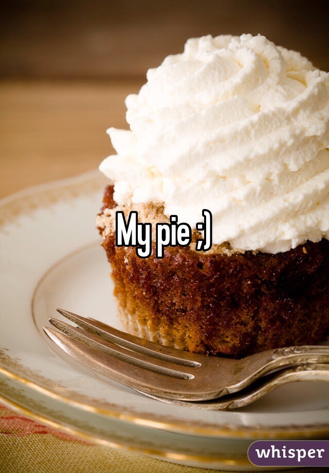 My pie ;)
