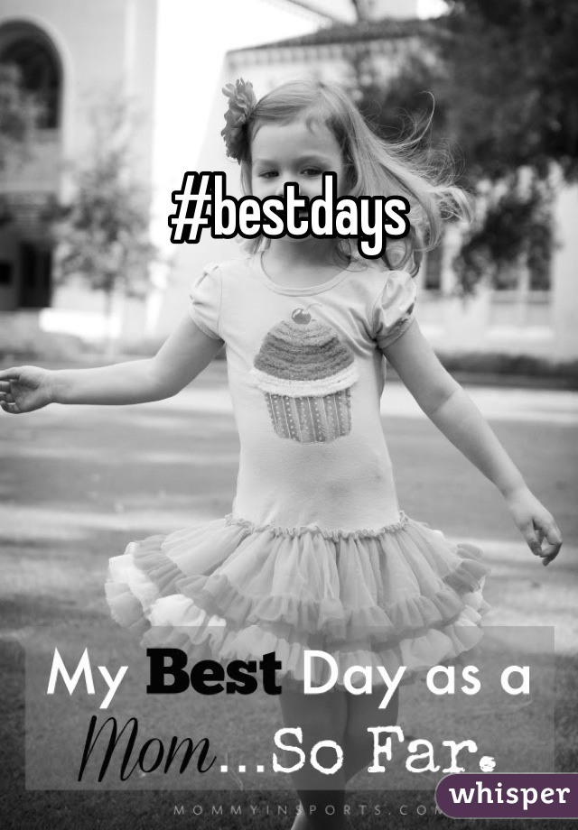 #bestdays