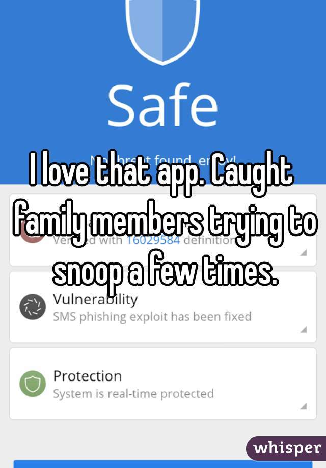 I love that app. Caught family members trying to snoop a few times.