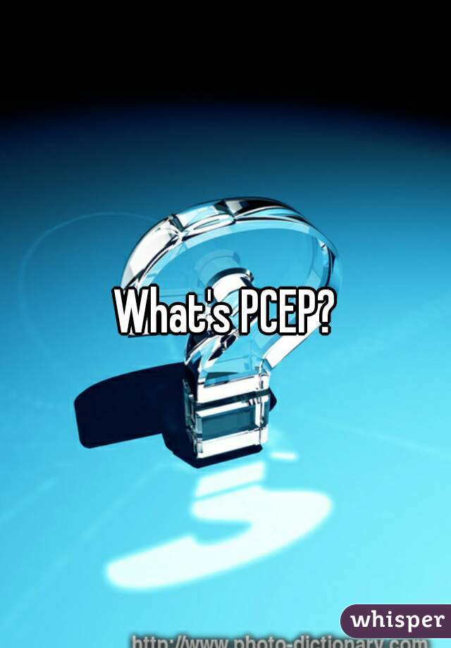 What's PCEP?