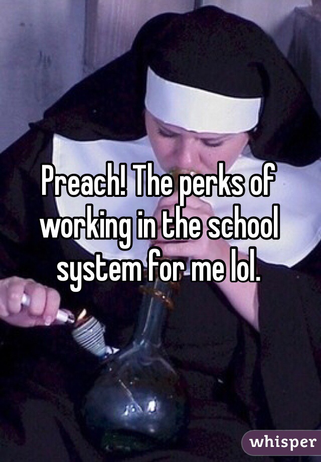 Preach! The perks of working in the school system for me lol.