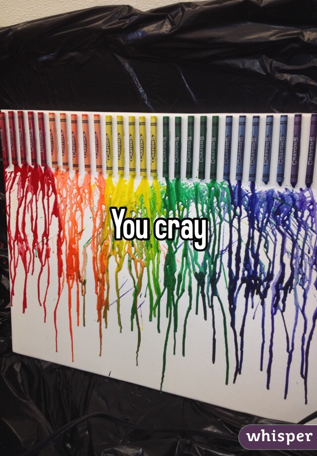 You cray