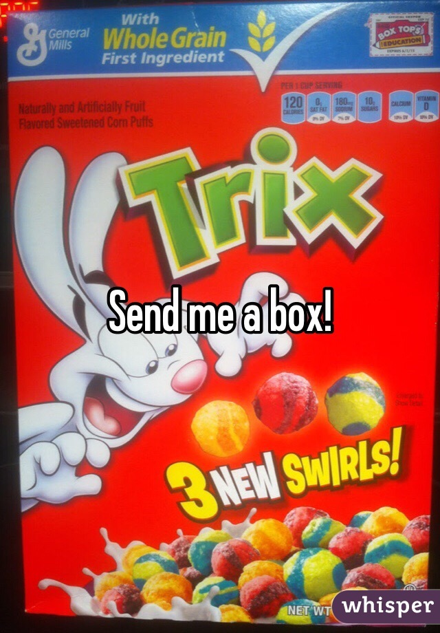Send me a box!
