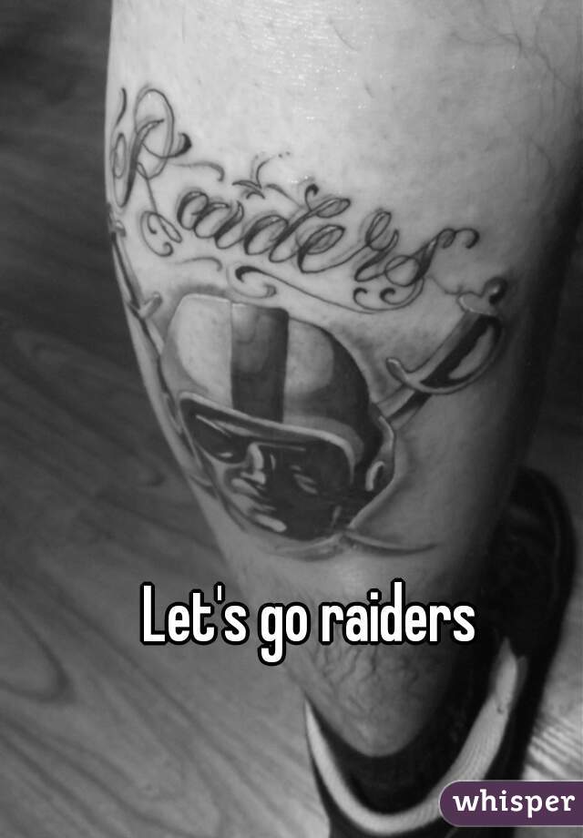 Let's go raiders