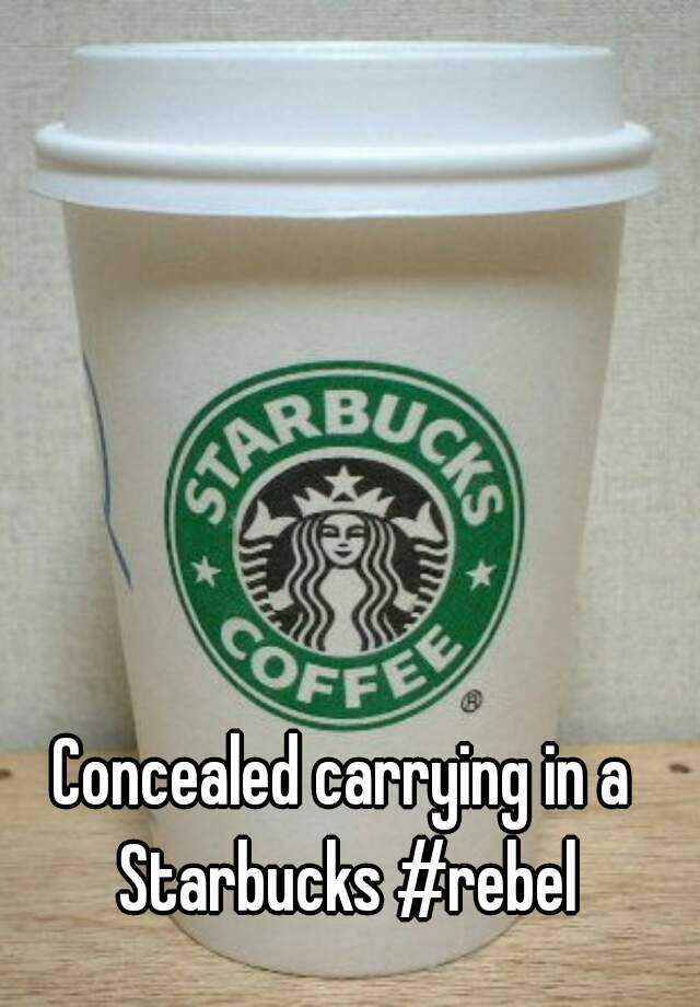 Concealed carrying in a Starbucks #rebel