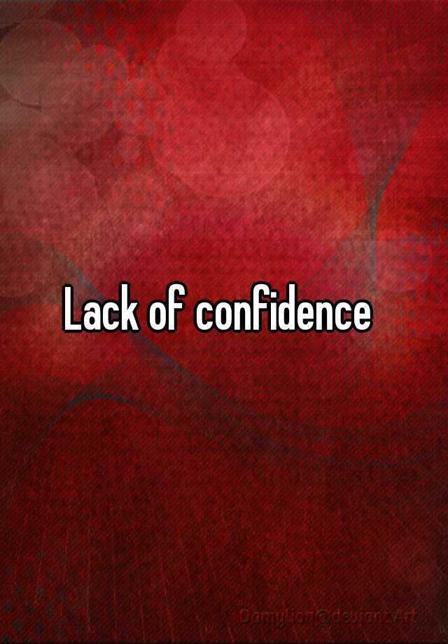 Lack Of Confidence Legal Definition