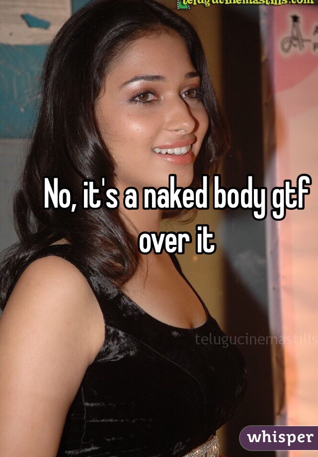 No, it's a naked body gtf over it