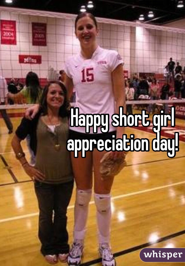 Happy short girl appreciation day!