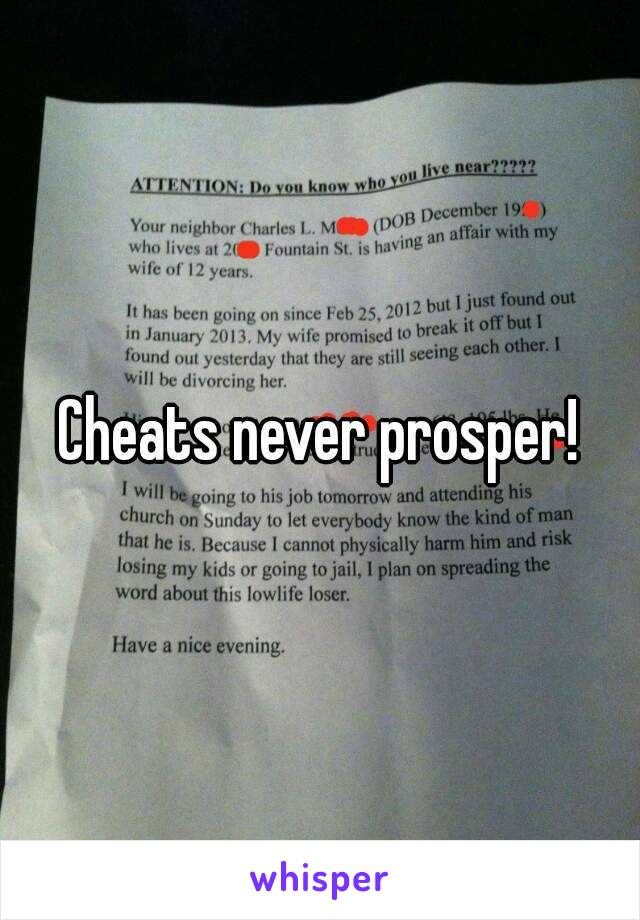 Cheats never prosper!