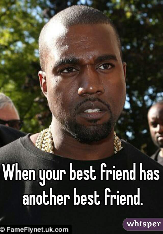 What To Do When Your Best Friend Gets Another Best Friend