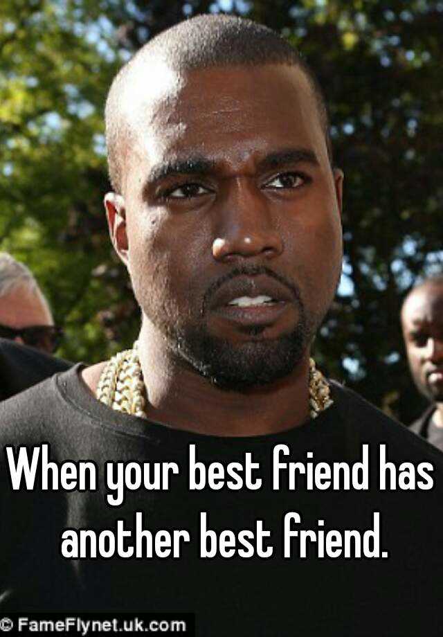 What To Do When Your Best Friend Has Another Best Friend