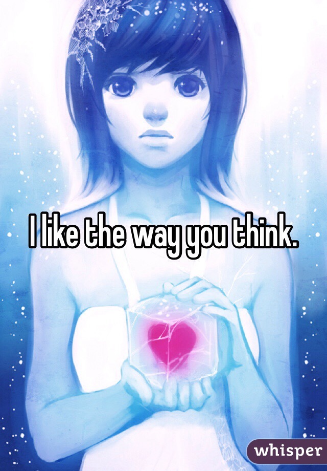 I like the way you think.