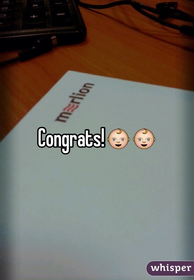 Congrats!👶👶