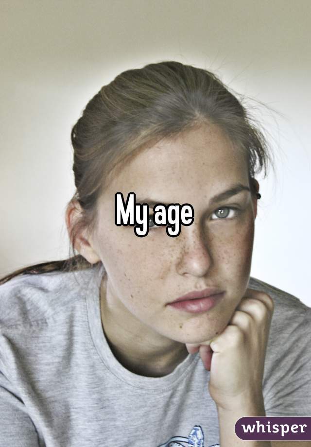 My age