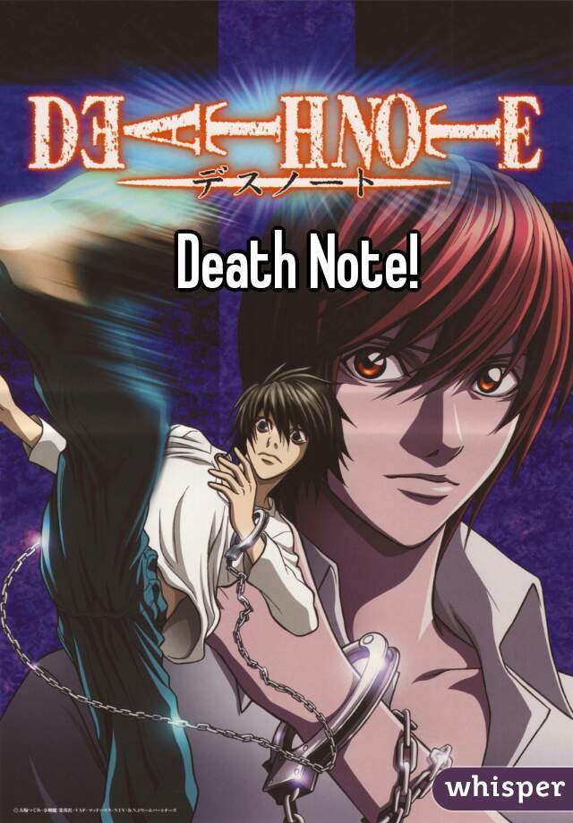 Death Note! 