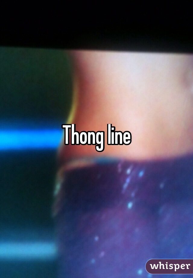 Thong line
