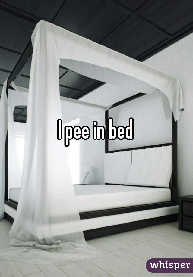 I pee in bed