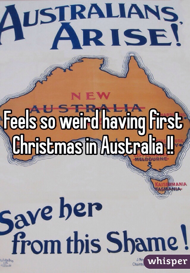 Feels so weird having first Christmas in Australia !! 