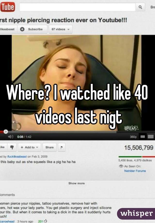 Where? I watched like 40 videos last nigt