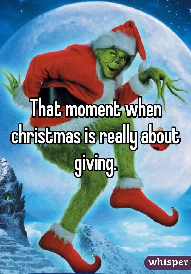 That moment when christmas is really about giving.