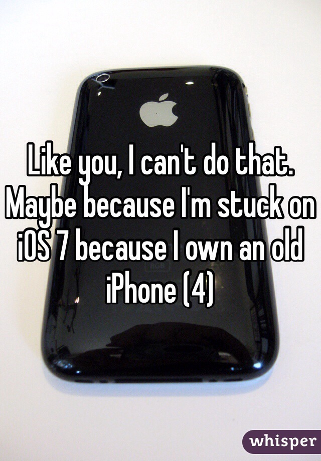 Like you, I can't do that. Maybe because I'm stuck on iOS 7 because I own an old iPhone (4)