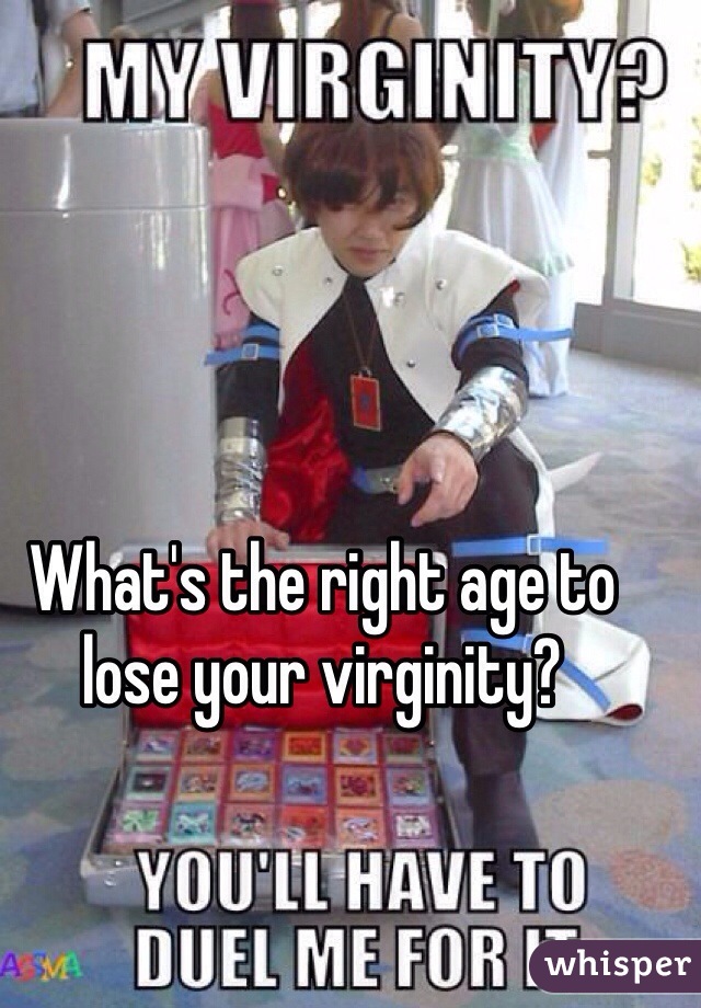 What's the right age to lose your virginity? 