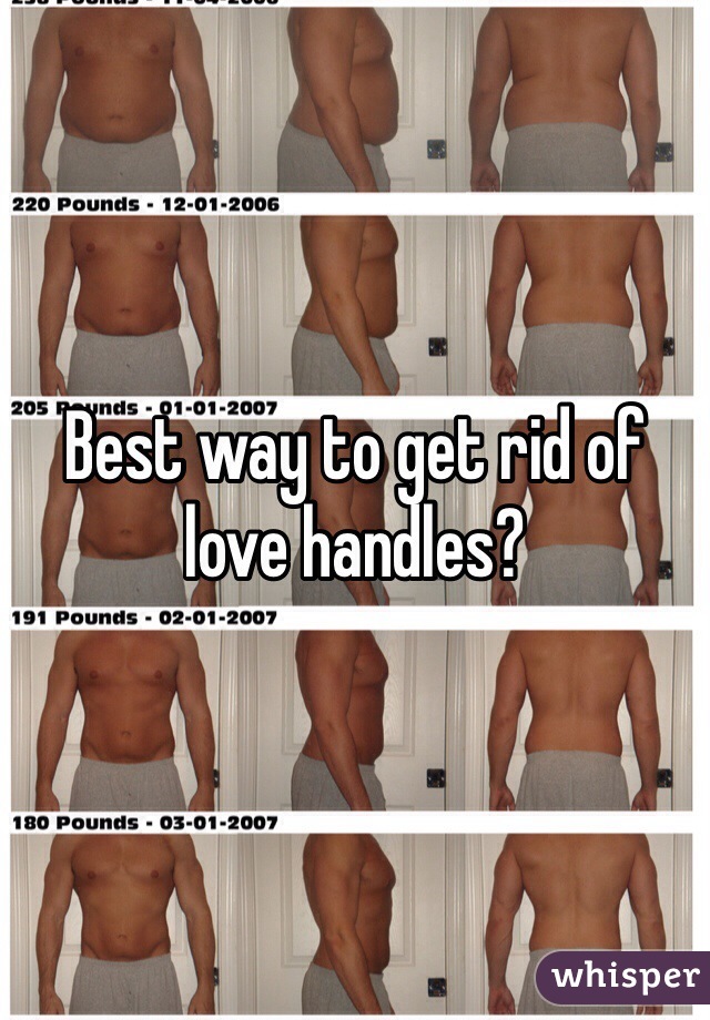 Best way to get rid of love handles?