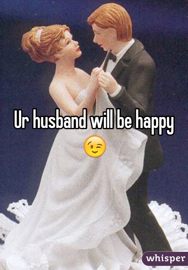 Ur husband will be happy 😉