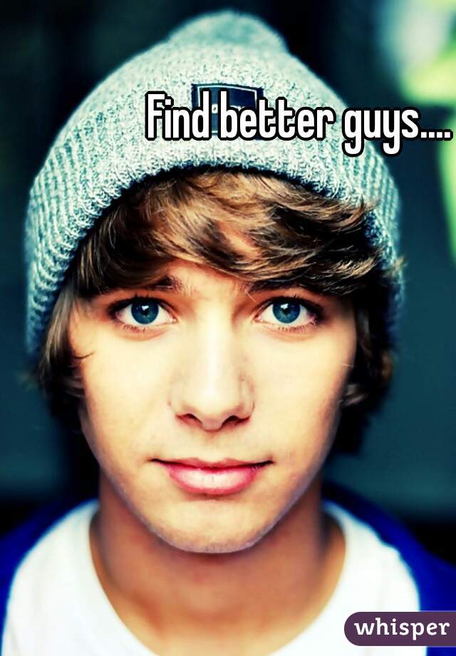 Find better guys....