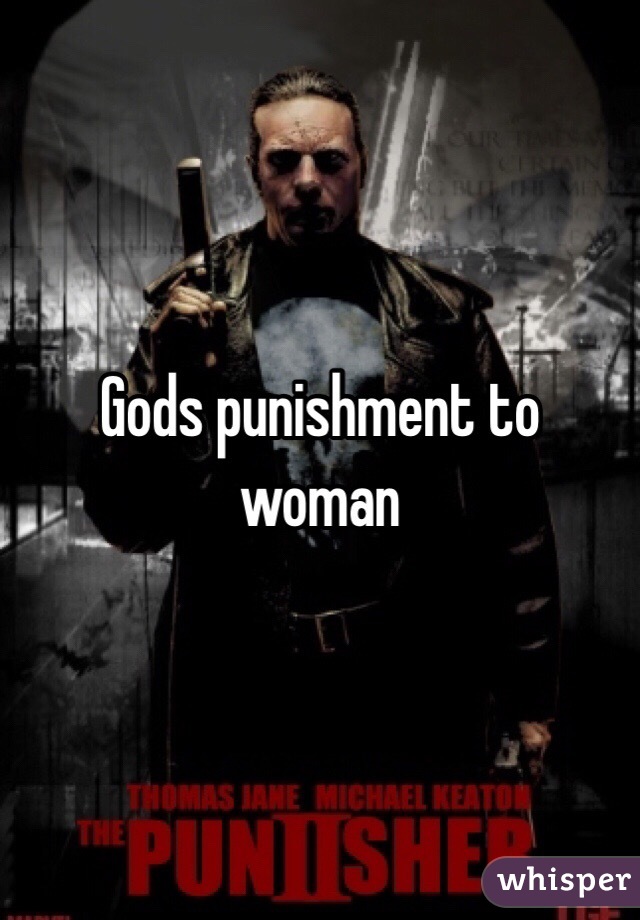 Gods punishment to woman 