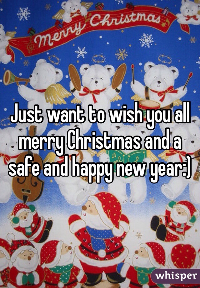 Just want to wish you all merry Christmas and a safe and happy new year:)