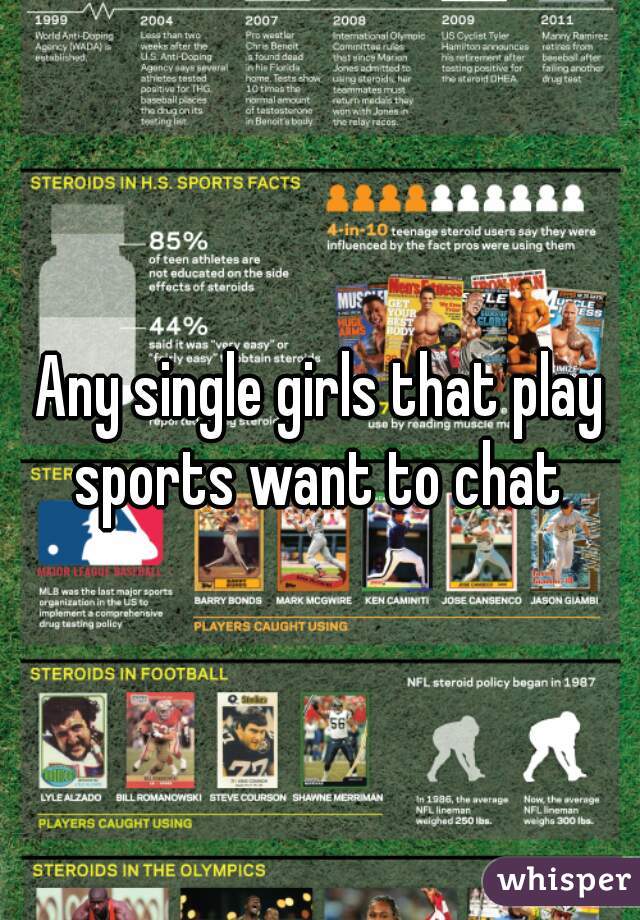 Any single girls that play sports want to chat 