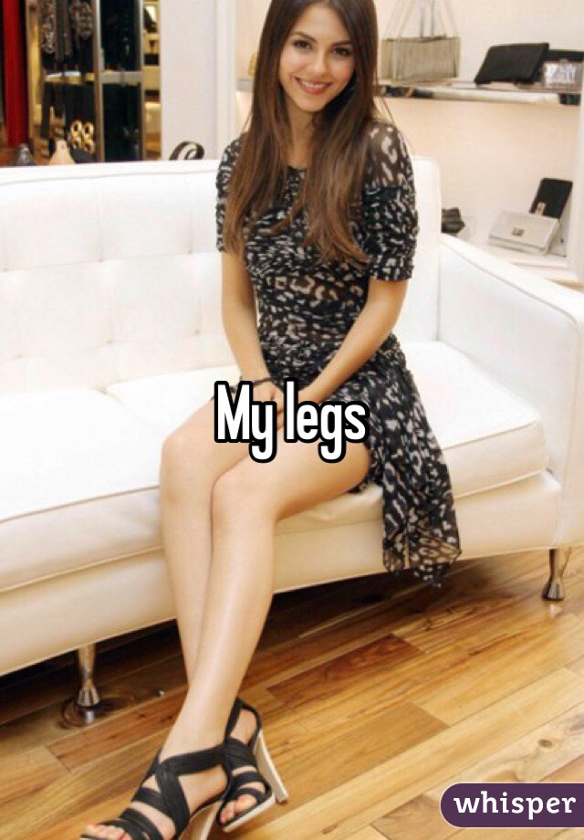 My legs