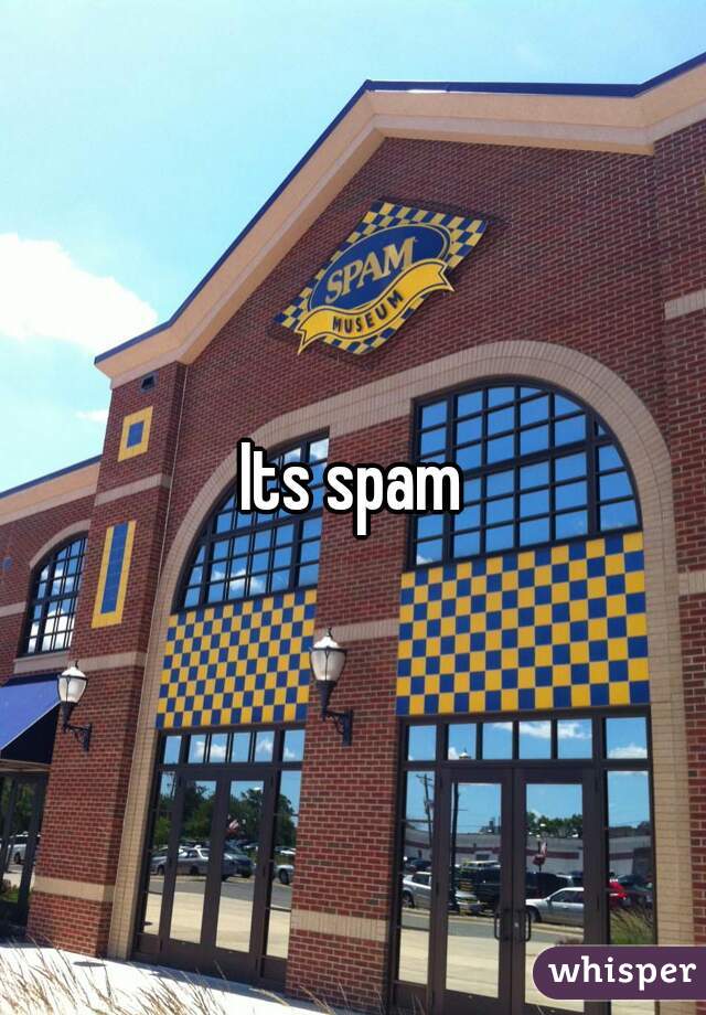 Its spam