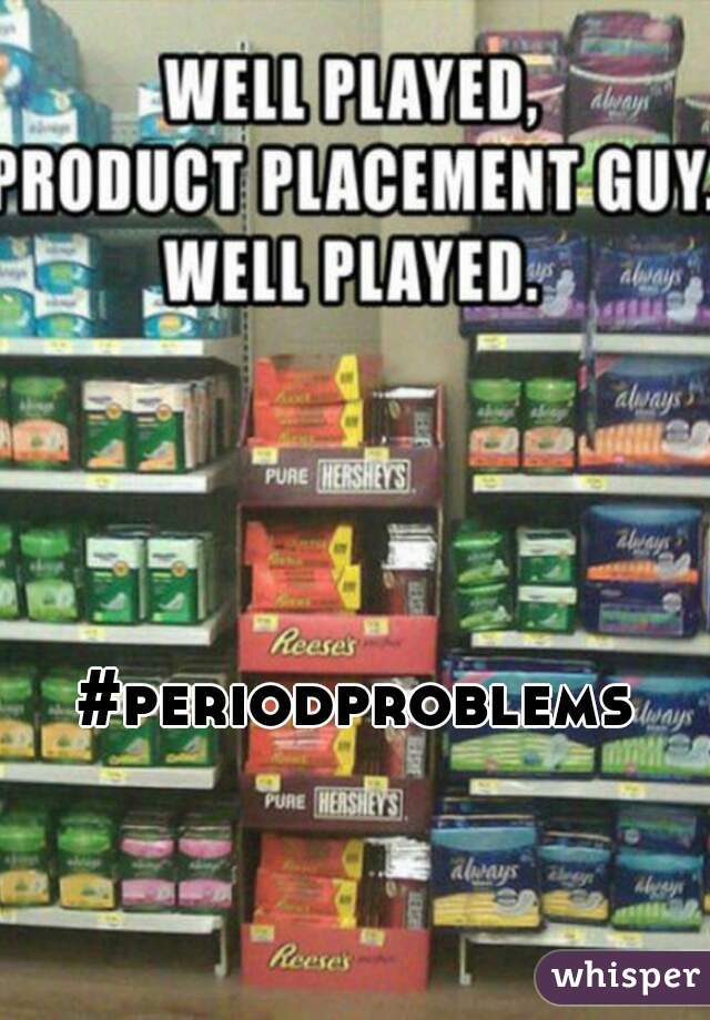 #periodproblems