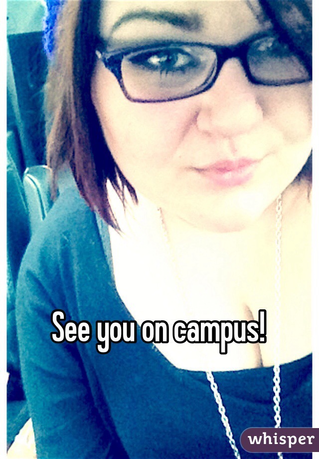 See you on campus!