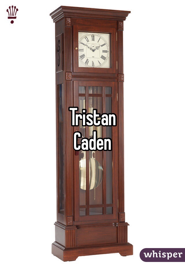 Tristan
Caden