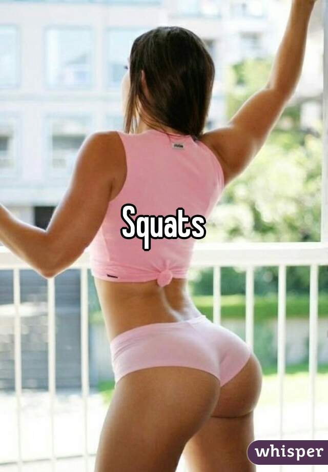 Squats