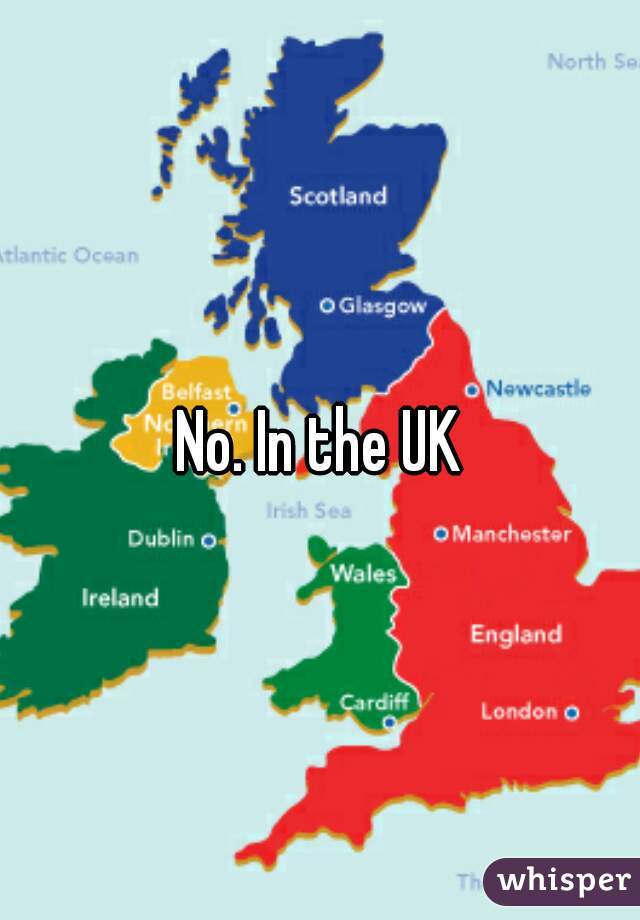 No. In the UK