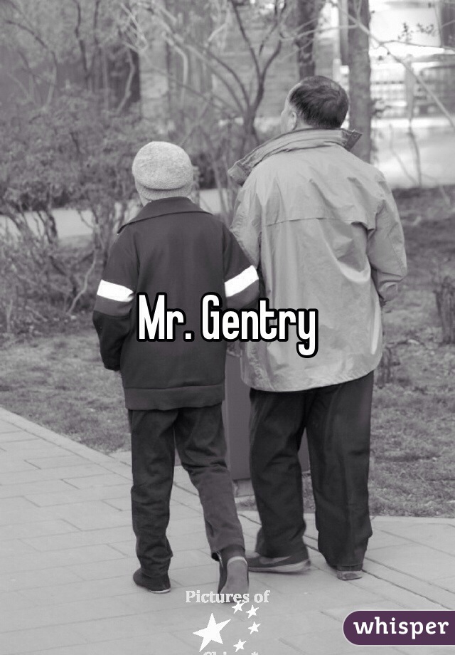 Mr. Gentry   