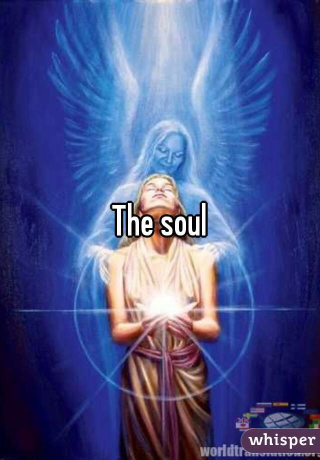 The soul