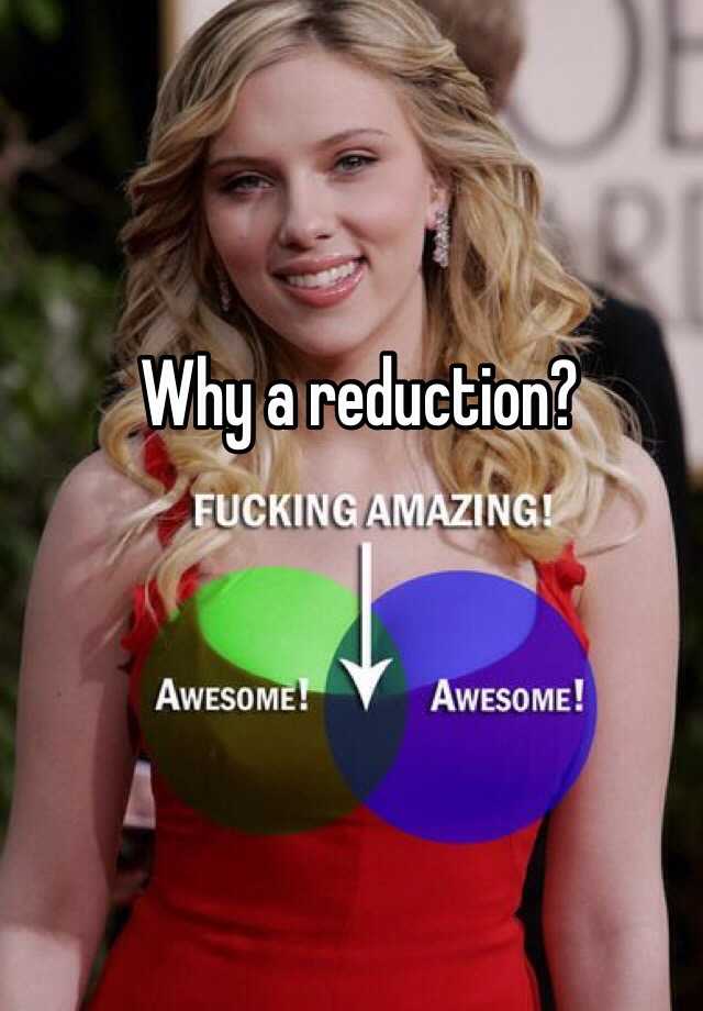 why-a-reduction