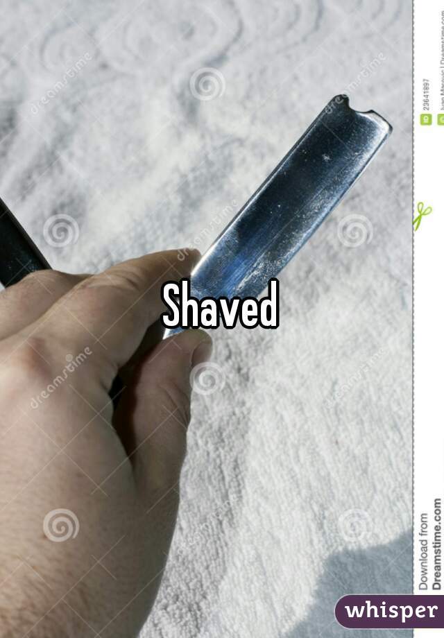 Shaved
