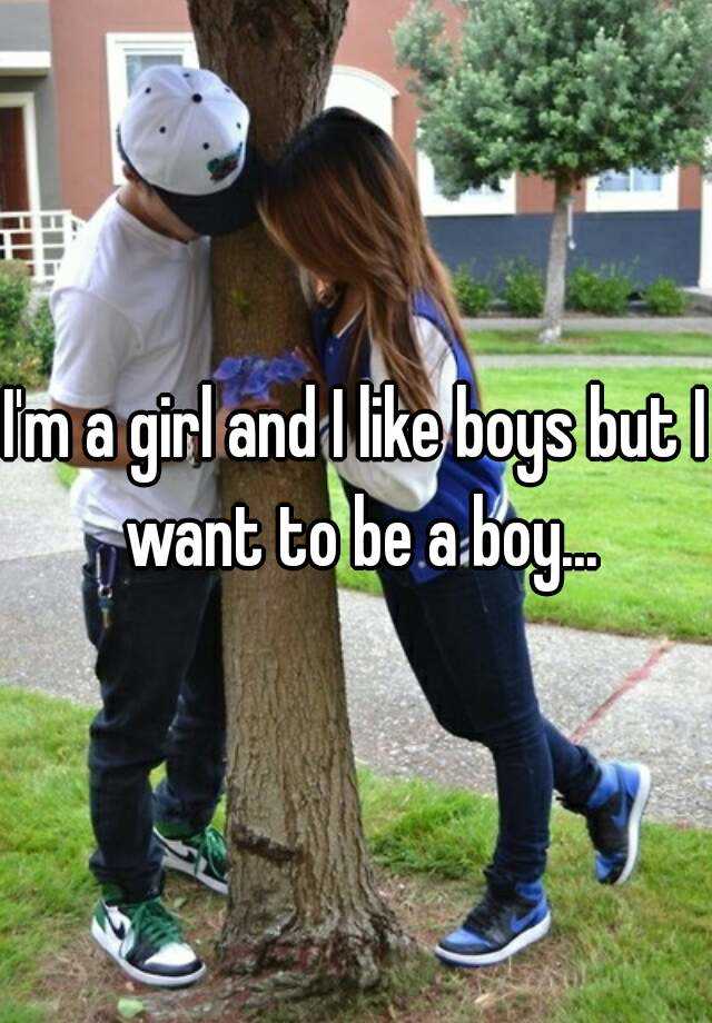 Why Do I Feel Like A Boy But I M A Girl