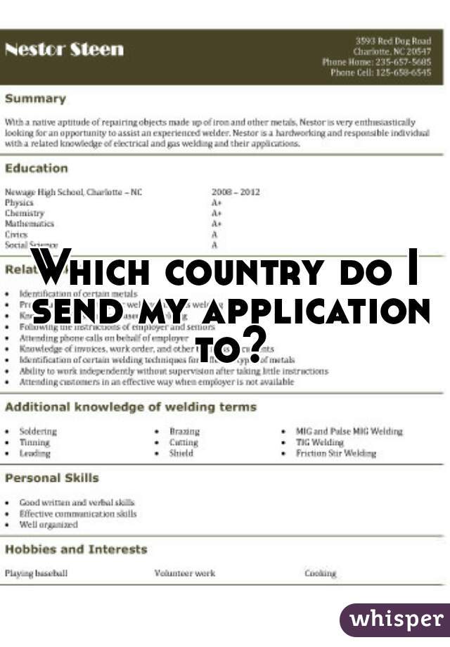 Which country do I send my application to?