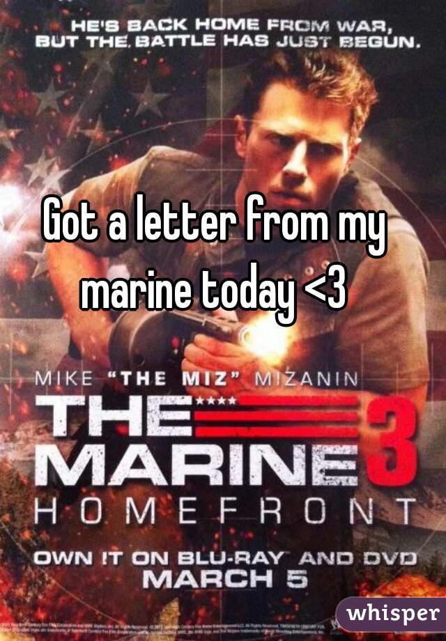 Got a letter from my marine today <3 