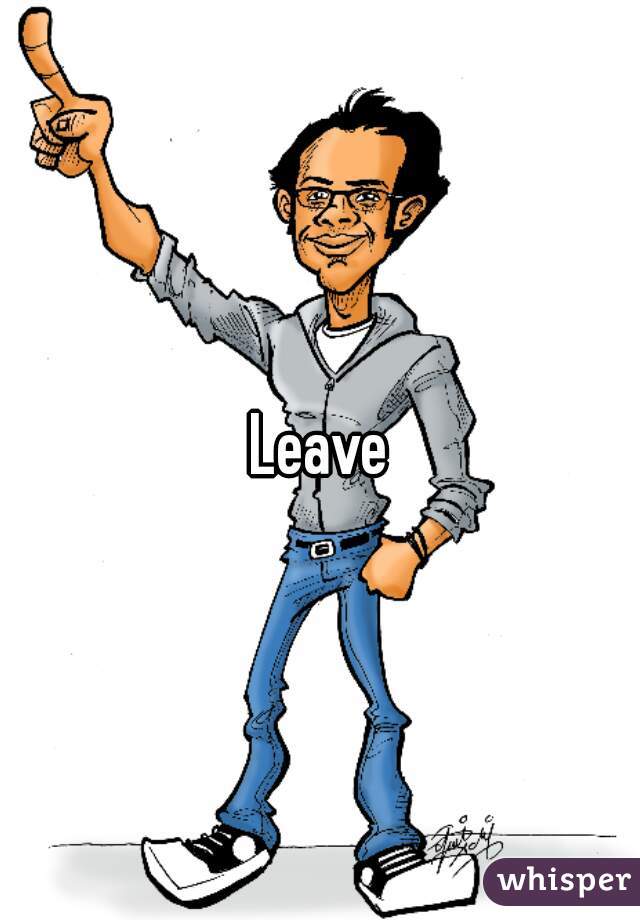 Leave