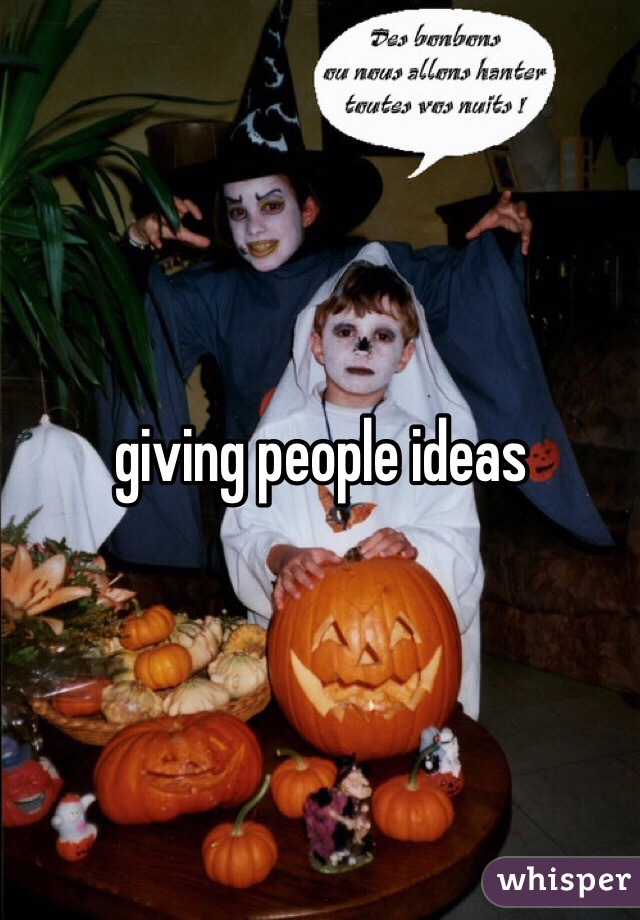 giving people ideas