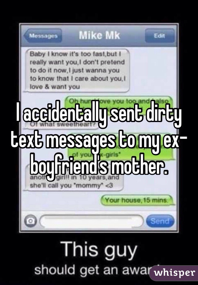 I accidentally sent dirty text messages to my ex-boyfriend's mother.