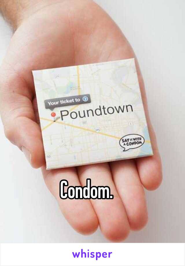 Condom. 